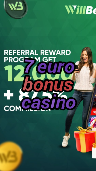 7 euro bonus casino-bushsandscasino.igamblinglist.com